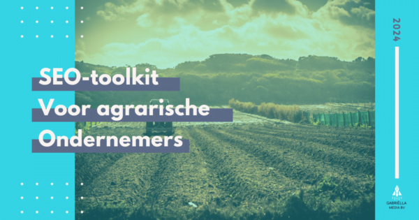 SEO-toolkit voor agrarische ondernemers